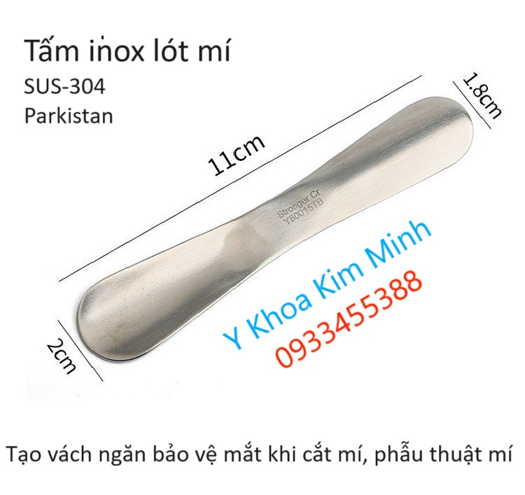 Tấm inox lót mí 11 x 1.8 - 2cm dùng khi phẫu thuật mí mắt