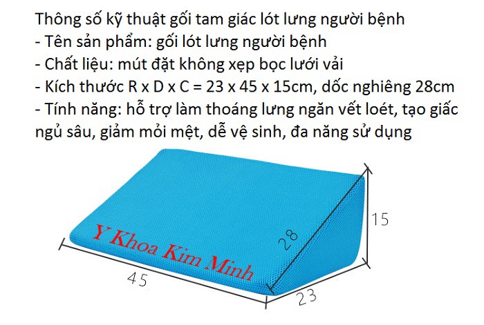 Thộng số kỹ thuật gối lót lưng ngăn tạo vết lở loét cho người bệnh tai biến, liệt giường - Y khoa Kim Minh