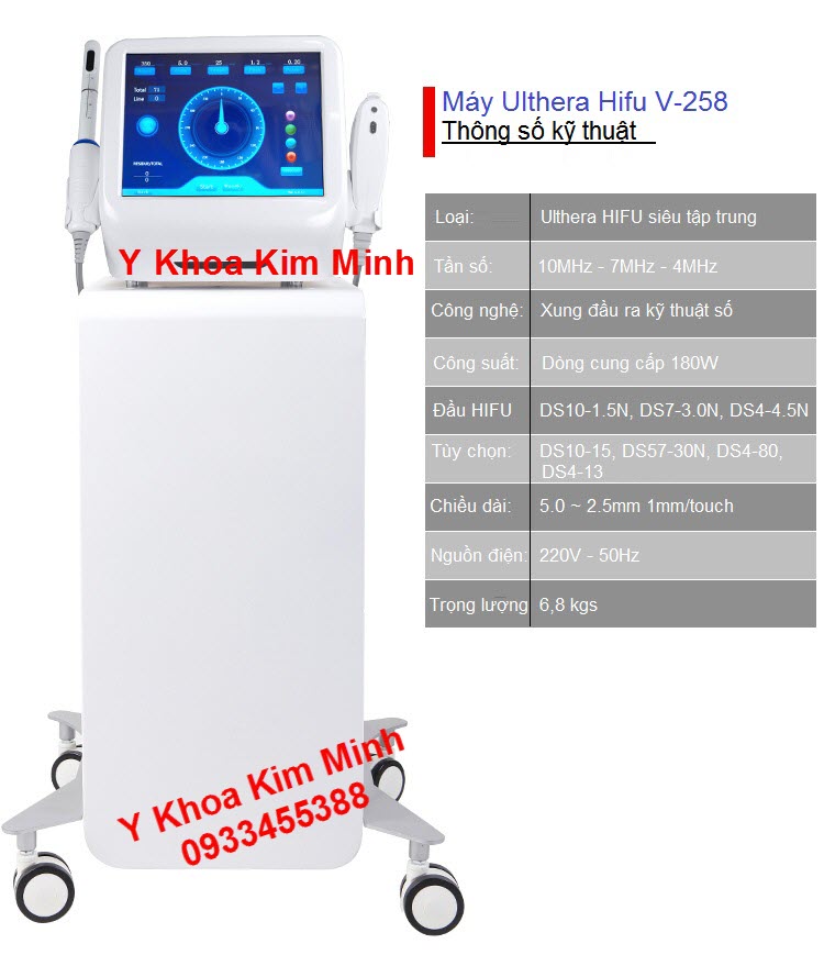 TSKT Máy HIFU Ulthera V-258 - Y khoa Kim Minh Thông số kỹ thuật máy Hifu Ulthera V-258 chuyên trẻ hóa da - Y Khoa Kim Minh