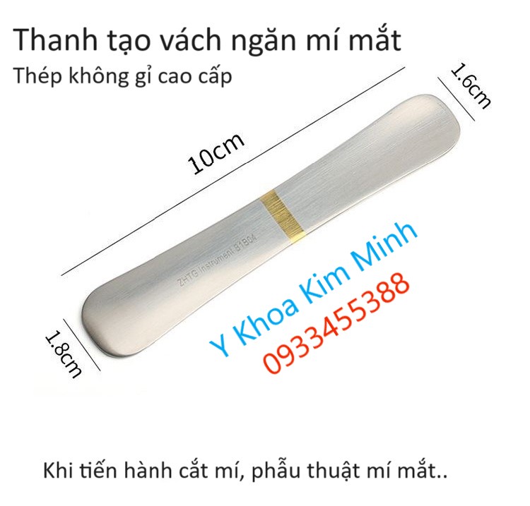 Thanh inox tạo vách ngăn bảo vệ phẫu thuật thẩm mỹ cắt mí mắt, cắt mắt 2 mí