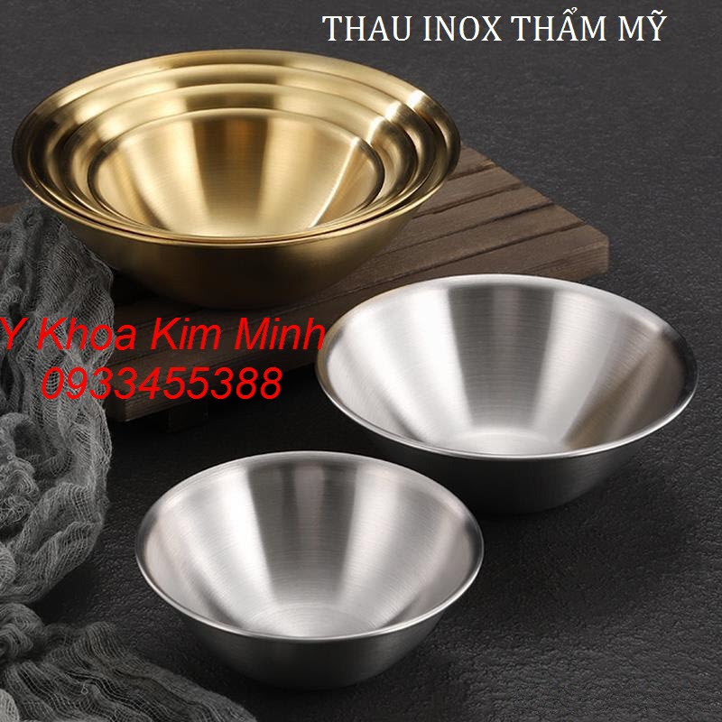 Thau inox vàng, chậu inox dùng cho thẩm mỹ bán ở Y Khoa Kim Minh