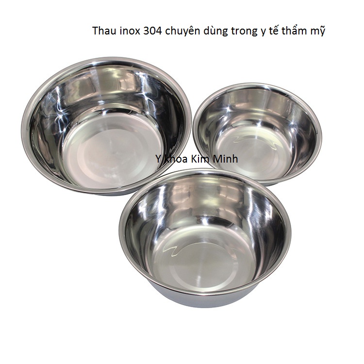 Loại thau inox 304 dùng cho y tế chống gỉ sét đường kính 12, 14, 16cm - Y khoa Kim Minh