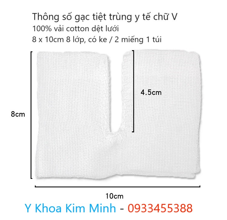 Gạc lưới y tế tiệt trùng chữ V 8 x 10cm 8 lớp dùng đắp vết thương cho bệnh nhân mở nội khí quản