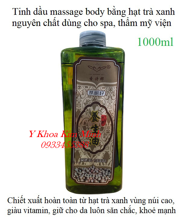 Tinh dầu trà xanh nguyên chất chuyên masage body chống lão hoá và làm đẹp da - Y khoa Kim Minh Tinh dau massage hat tra xanh 1000ml ban o dau tai Tp.HCM - Y Khoa Kim Minh