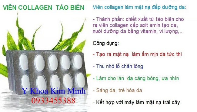 Viên collagen làm mặt nạ đắp trắng sáng da - Y Khoa Kim Minh 0933455388