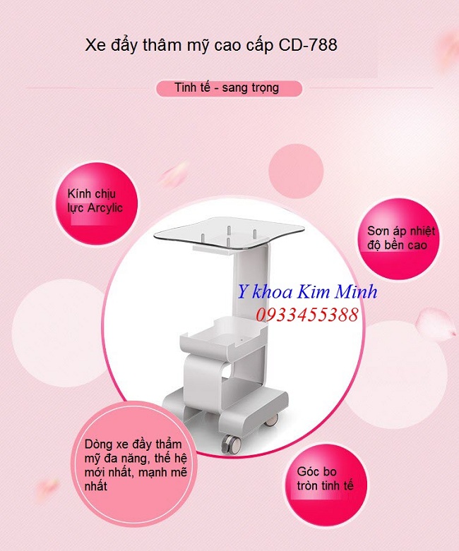 Xe day tham my spa cao cap CD-788 - Y Khoa Kim Minh 0933455388