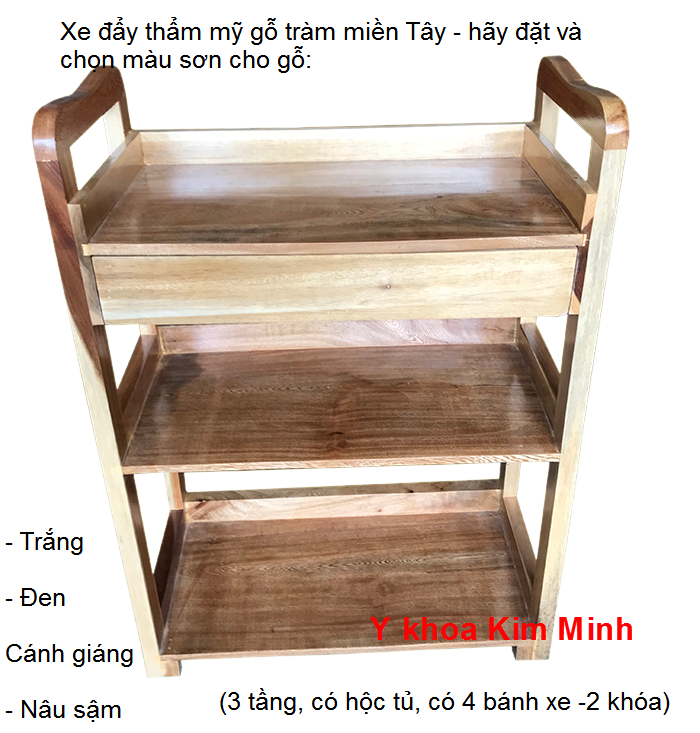 Xe day tham my 3 tang go tram co hoc tu banh xe ban tai Y khoa Kim Minh 0933455388