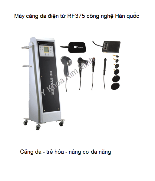 May trẻ h&oacute;a da chống nhăn RF 375 Y Khoa Kim Minh